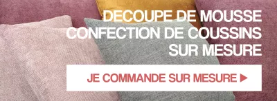 Mousse sur mesure et confection de coussin